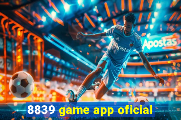 8839 game app oficial